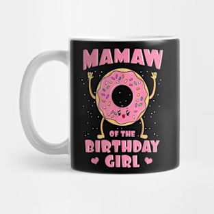 Mamaw Of The Birthday Girl Donut Bday Party Grandmother Nana Mug